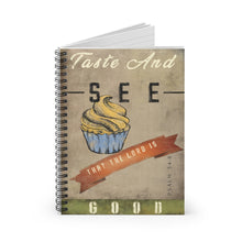 Load image into Gallery viewer, Psalm 34:8 Spiral Notebook - Ruled Line
