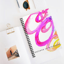 Load image into Gallery viewer, I Believe in Kindness Spiral Notebook - Ruled Line
